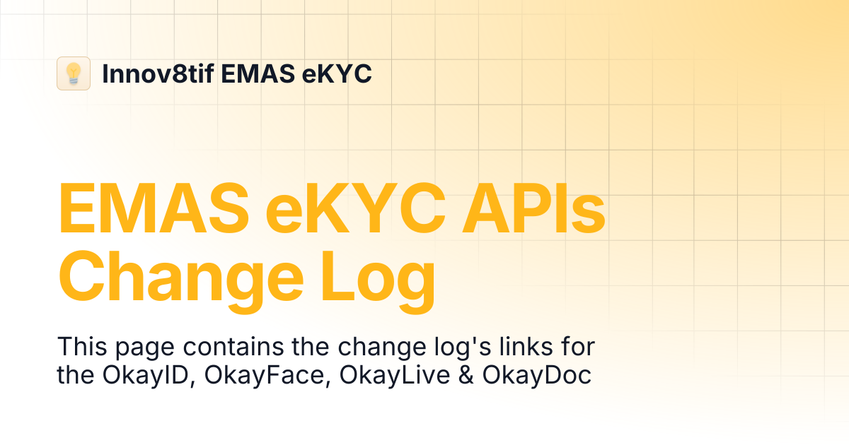EMAS eKYC APIs Change Log | Innov8tif EMAS eKYC